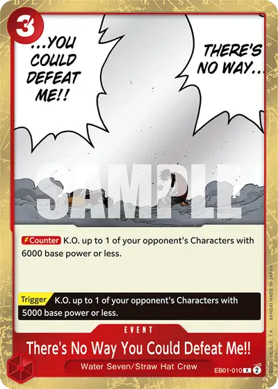 There's No Way You Could Defeat Me!! EB01-010 EB01 Memorial Collection