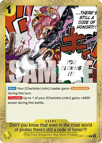 Don't you know that even in the cruel world of pirates there's still a code of honor?!! OP17-115 OP17 The World's Strongest Warriors