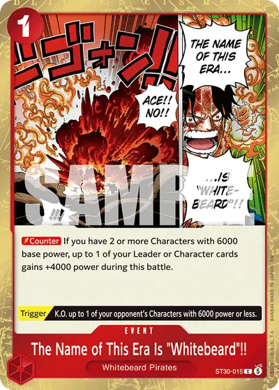 The Name of This Era Is "Whitebeard"!! ST30-015 ST30 Luffy & Ace