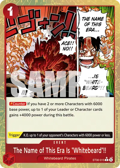 The Name of This Era Is "Whitebeard"!! ST30-015 Parallel ST30 Luffy & Ace