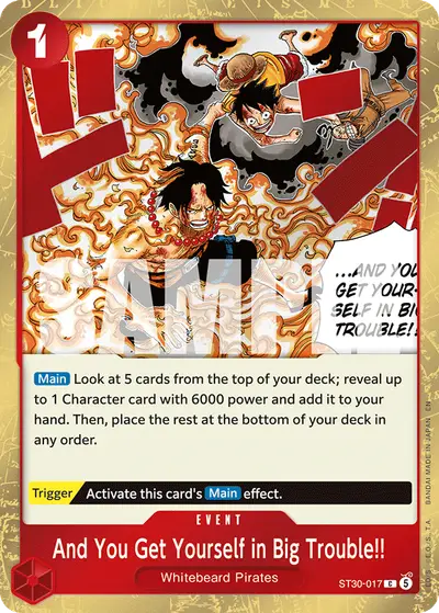 And You Get Yourself in Big Trouble!! ST30-017 ST30 Luffy & Ace